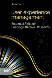 Book cover of User Experience Management by Arnie Lund