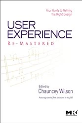 Book cover of User Experience Re-Mastered by Chauncey Wilson