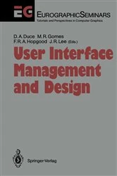 Book cover of User Interface Management and Design by David A. Duce