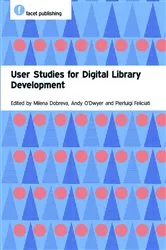 Book cover of User Studies for Digital Library Development by Milena Dobreva