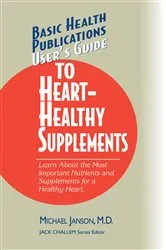 Book cover of User's Guide to Heart-Healthy Supplements by Unknown