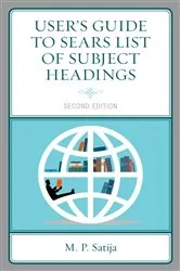 Book cover of User’s Guide to Sears List of Subject Headings (2nd ed.) by Unknown