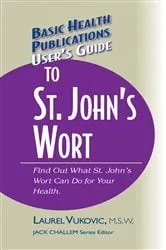Book cover of User's Guide to St. John's Wort by Laurel Vukovic