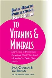 Book cover of User's Guide to Vitamins & Minerals by Unknown
