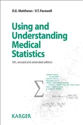 Book cover of Using and Understanding Medical Statistics (5th ed.) by D.E. Matthews