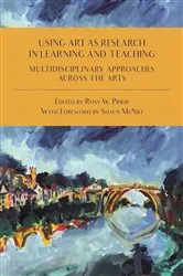 Book cover of Using Art as Research in Learning and Teaching by Ross W. Prior