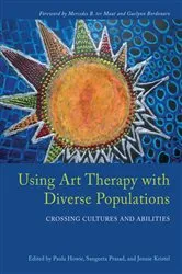 Book cover of Using Art Therapy with Diverse Populations by Audrey di Maria di Maria Nankervis