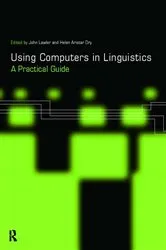 Book cover of Using Computers in Linguistics by Helen Aristar Dry