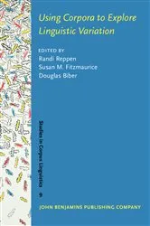 Book cover of Using Corpora to Explore Linguistic Variation by Unknown