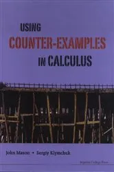 Book cover of Using Counter-examples In Calculus by Unknown