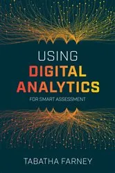 Book cover of Using Digital Analytics for Smart Assessment by Tabatha Farney