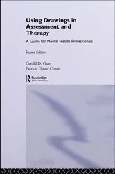 Book cover of Using Drawings in Assessment and Therapy (2nd ed.) by Gerald D. Oster