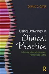 Book cover of Using Drawings in Clinical Practice by Gerald D. Oster