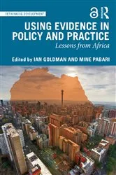 Book cover of Using Evidence in Policy and Practice by Ian Goldman