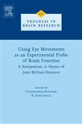 Book cover of Using Eye Movements as an Experimental Probe of Brain Function by R. John Leigh