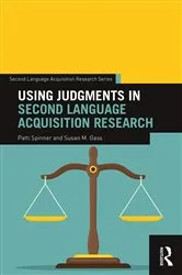 Book cover of Using Judgments in Second Language Acquisition Research by Patti Spinner