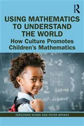 Book cover of Using Mathematics to Understand the World by Terezinha Nunes