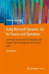 Book cover of Using Microsoft Dynamics 365 for Finance and Operations (2nd ed.) by Andreas Luszczak