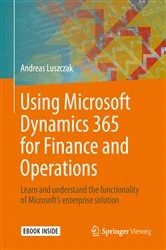 Book cover of Using Microsoft Dynamics 365 for Finance and Operations by Andreas Luszczak
