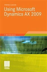 Book cover of Using Microsoft Dynamics AX 2009 by Andreas Luszczak