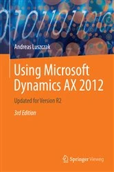 Book cover of Using Microsoft Dynamics AX 2012 (3rd ed.) by Andreas Luszczak