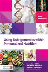Book cover of Using Nutrigenomics within Personalized Nutrition by Unknown