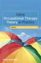 Book cover of Using Occupational Therapy Theory in Practice by Unknown
