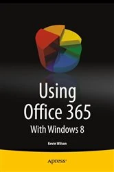 Book cover of Using Office 365 by Kevin Wilson