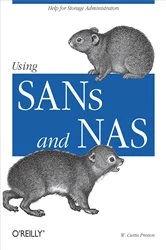 Book cover of Using SANs and NAS by W. Curtis Preston