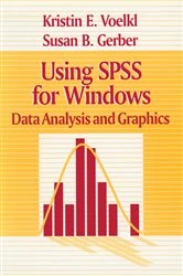 Book cover of Using SPSS for Windows by Susan B. Gerber