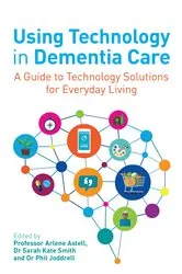 Book cover of Using Technology in Dementia Care by Unknown