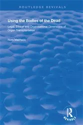 Book cover of Using the Bodies of the Dead by Nora Machado