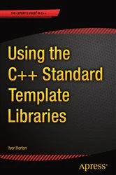 Book cover of Using the C++ Standard Template Libraries by Ivor Horton