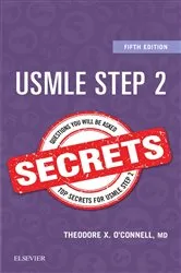 Book cover of USMLE Step 2 Secrets (5th ed.) by Theodore X. O'Connell MD