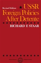 Book cover of USSR Foreign Policies After Détente by Richard F. Staar