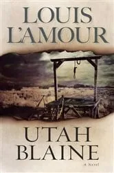 Book cover of Utah Blaine by Louis L'Amour