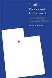 Book cover of Utah Politics and Government by Adam R. Brown