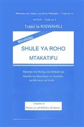 Book cover of UTANGULIZI HOLY GHOST SCHOOL - Toleo la Kiswahili by Lambert Eze Okafor