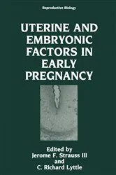 Book cover of Uterine and Embryonic Factors in Early Pregnancy by Jerome F. Strauss III