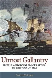 Book cover of Utmost Gallantry by Kevin D McCranie