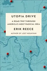 Book cover of Utopia Drive by Erik Reece