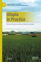 Book cover of Utopia in Practice by Ou Ning