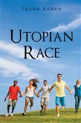 Book cover of Utopian Race by Frank Karan