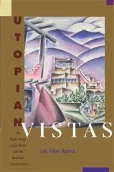 Book cover of Utopian Vistas by Lois Palken Rudnick