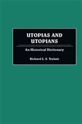 Book cover of Utopias and Utopians by Richard C.S. Trahair