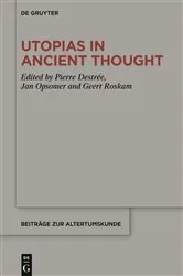 Book cover of Utopias in Ancient Thought by Pierre Destrée