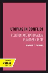 Book cover of Utopias in Conflict by Ainslie T. Embree