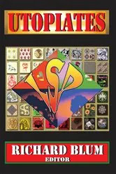 Book cover of Utopiates by Richard Blum