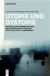 Book cover of Utopie und Dystopie by Martin Vejvar