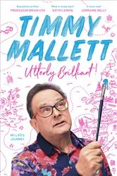 Book cover of Utterly Brilliant! by Timmy Mallett